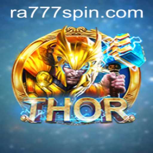 Exploring the World of THOR: An Epic Adventure with Ra777